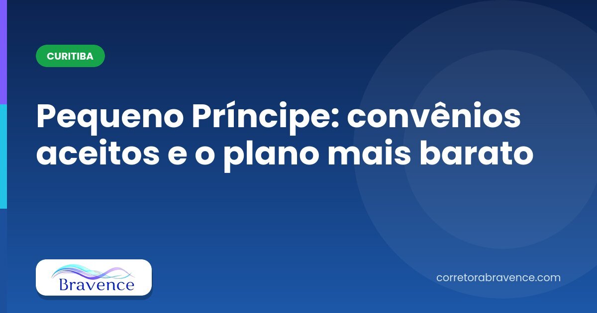 Pequeno Príncipe: convênios aceitos e o plano mais barato
